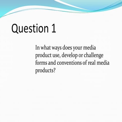 In what ways does your media product use, develop or challenge forms and conv...