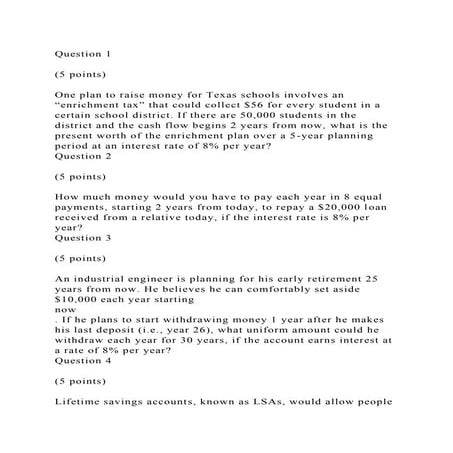 Question 1(5 points)One plan to raise money for Texas school.docx