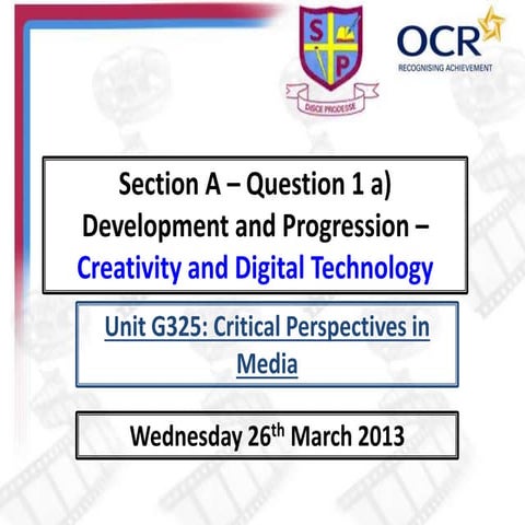 Question 1 a)  Creativity and Digital Technology