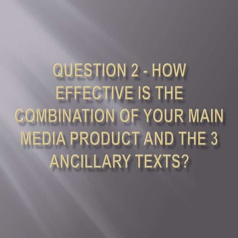 Question 2   how effective is the combination