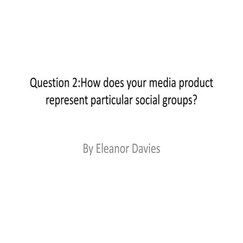 Question 2 media