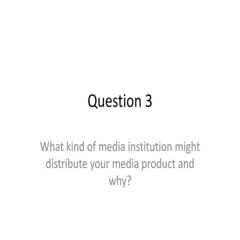 Question 3
