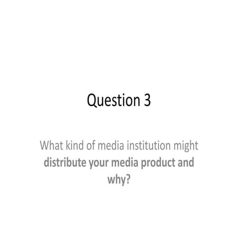 Question 3