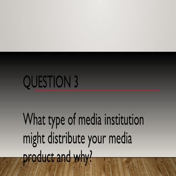 Question 3