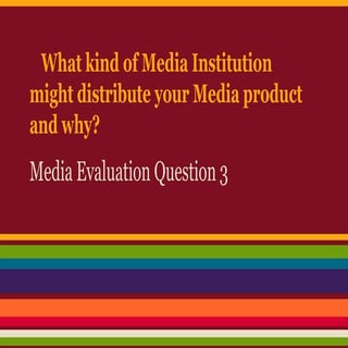 Question 3 media eval