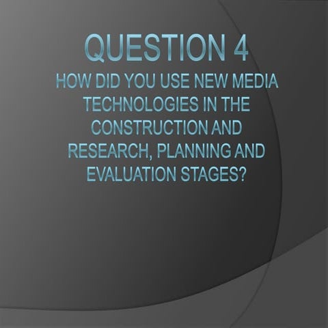 Question 4 Media Evaluation | PPT