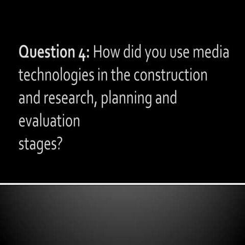 Media Evaluation: Question 4