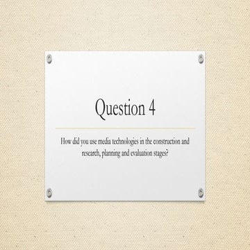 Evaluation: Question 4