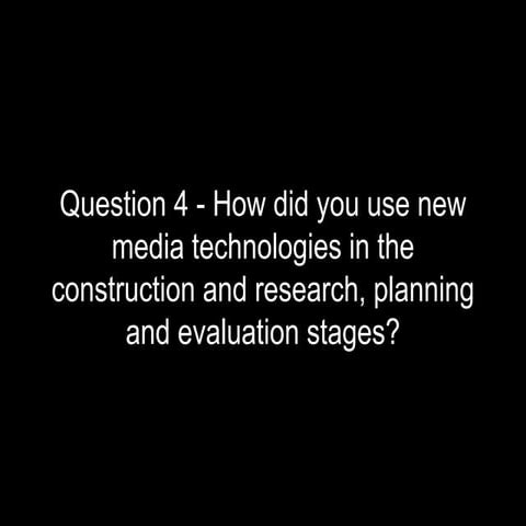 Evaluation - Question 4   