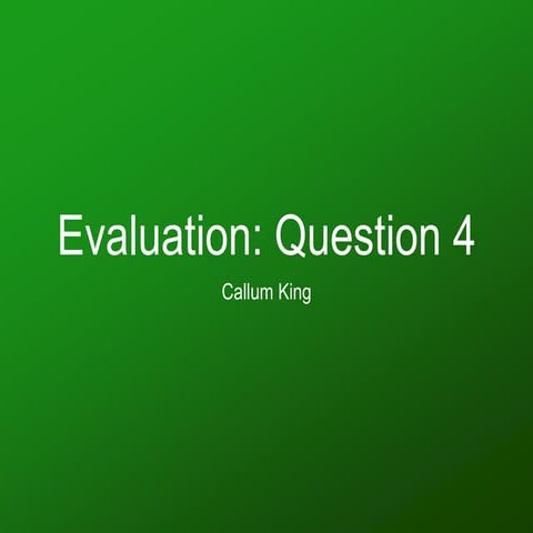 Question 4 evaluation ppt