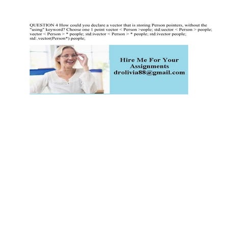 QUESTION 4 How could you declare a vector that is storing Person point.pdf
