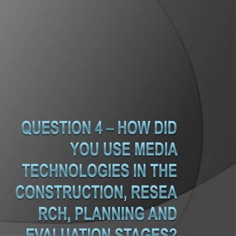 Question 4 – how did you use media..   copy - copy