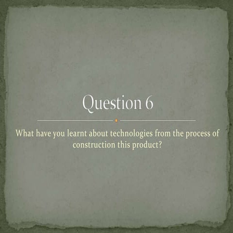 Question 6 | PPTX