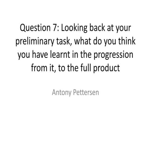 Evaluation Question 7