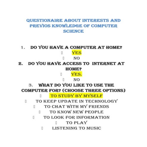 Questionaire about interests and previos knowledge of computer science ...