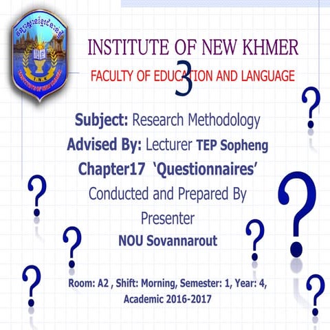 Questionnaires 6 steps for research method.