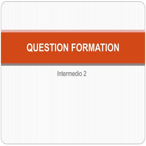 Question formation