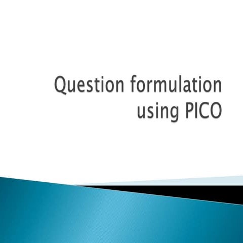 Question formulation(pico)(2)