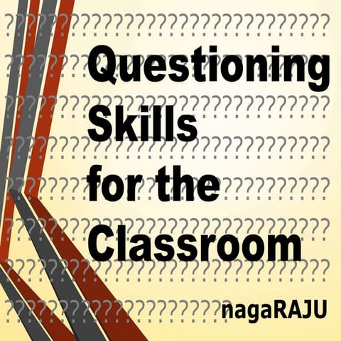 Questioning Skills for the Classroom