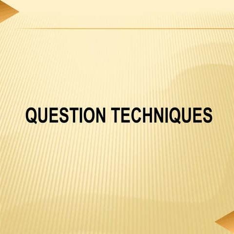 Questioning Techniques (Training of Trainers)