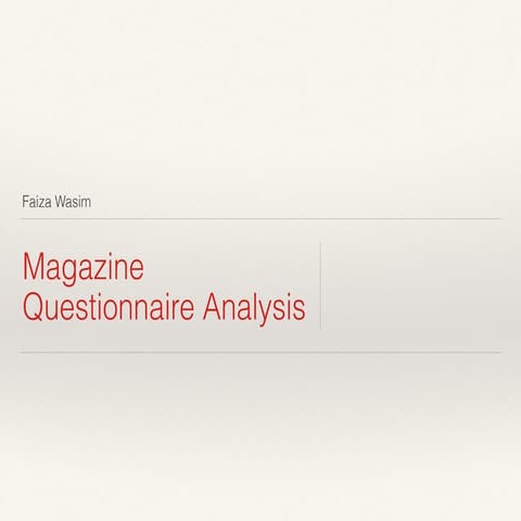 Magazine Cover: Questionnaire Analysis 