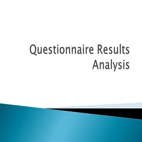 Questionnaire Analysis