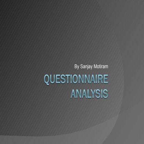 Questionnaire analysis