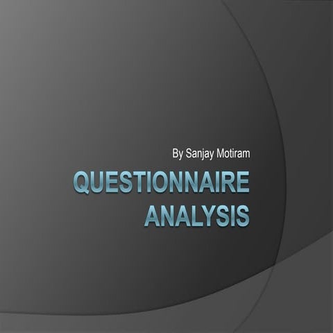 Questionnaire analysis
