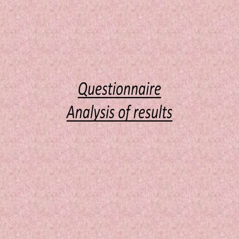 Questionnaire analysis