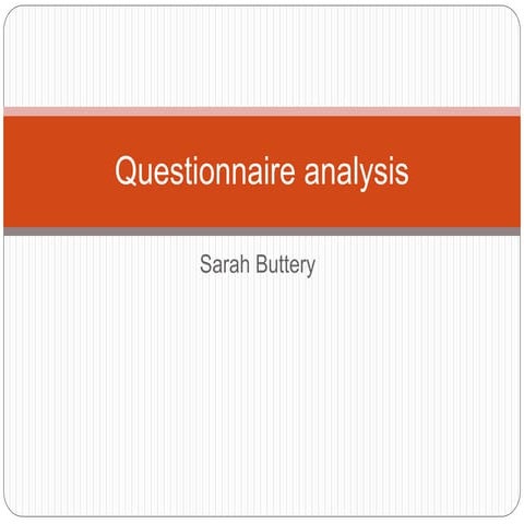 Questionnaire analysis