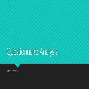 Questionnaire analysis | PPTX