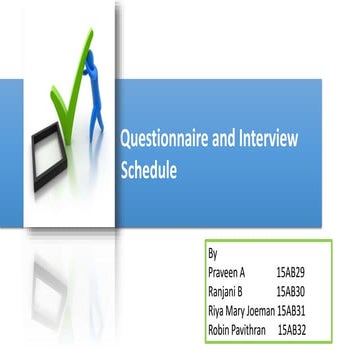Questionnaire and interview-schedule