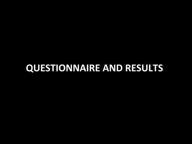 Questionnaire and results