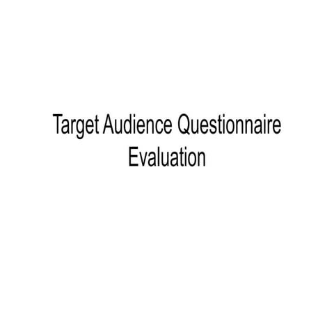 Questionnaire evaluation