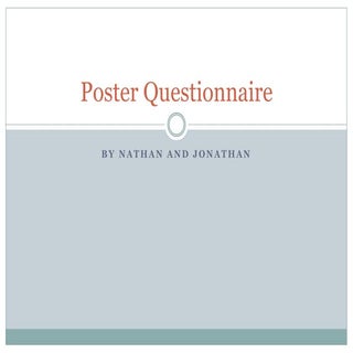 Questionnaire for poster