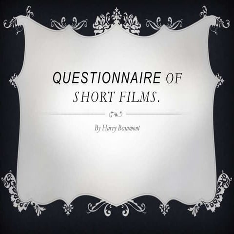 Questionnaire of short films powerpoint