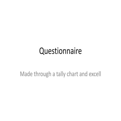 Questionnaire powerpoint