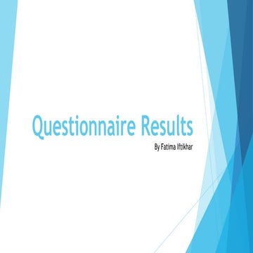 Questionnaire results | PPTX