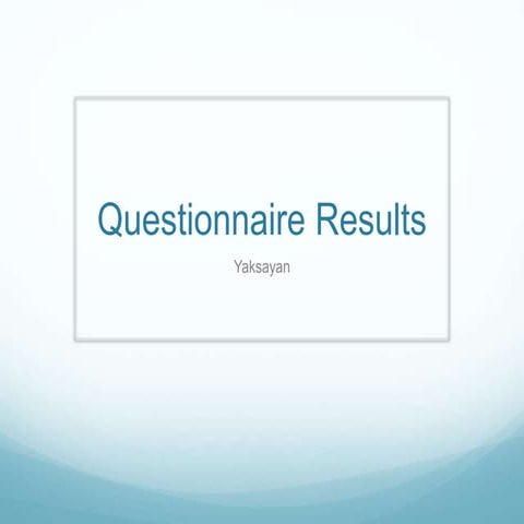 Questionnaire Analysis | PPTX