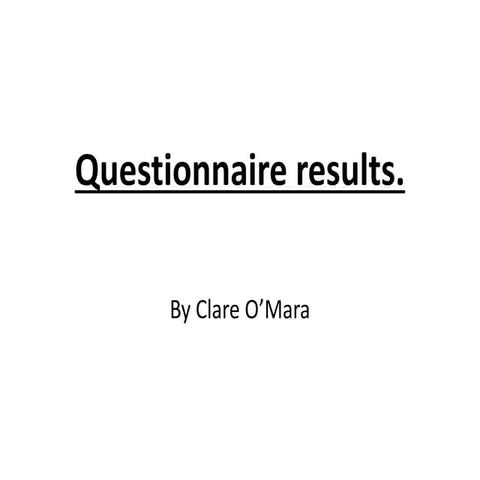 Questionnaire results 