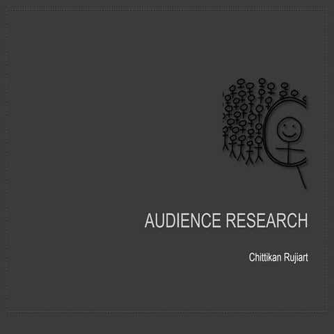 Audience Research
