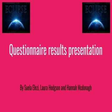 Questionnaire results presentation 