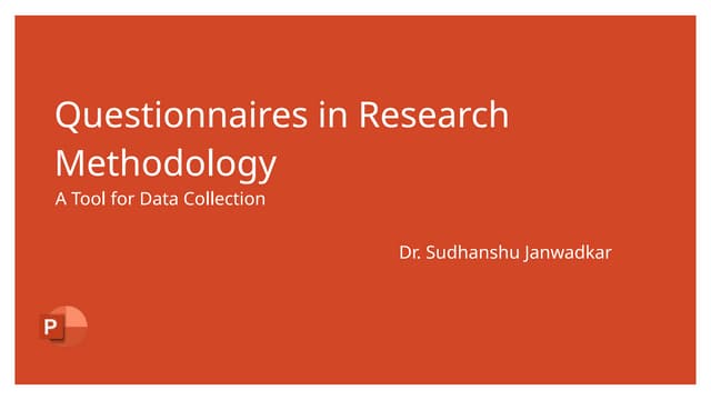 Questionnaires in Research Methodology (tool for data collection)