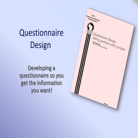 Questionnairre desisgn-Advance Research Methodology