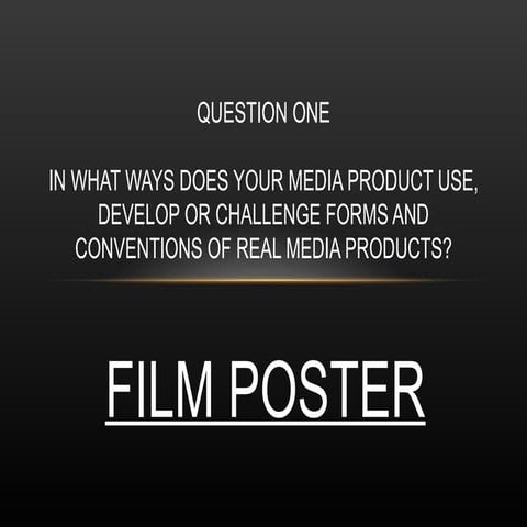 Question One for Film Poster