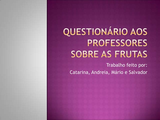 Questionário aos professores sobre ...