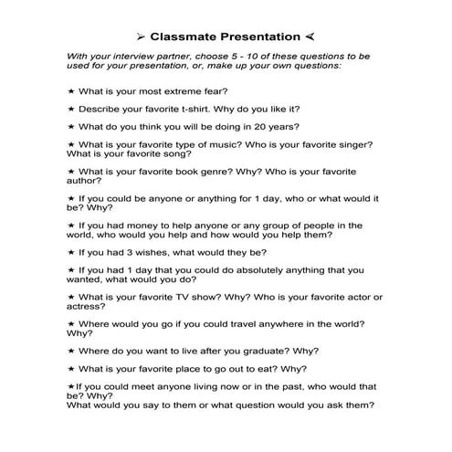 Questions- Classmate Interview