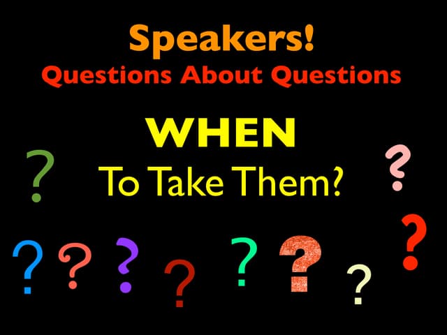 Questions about Questions - WHEN?