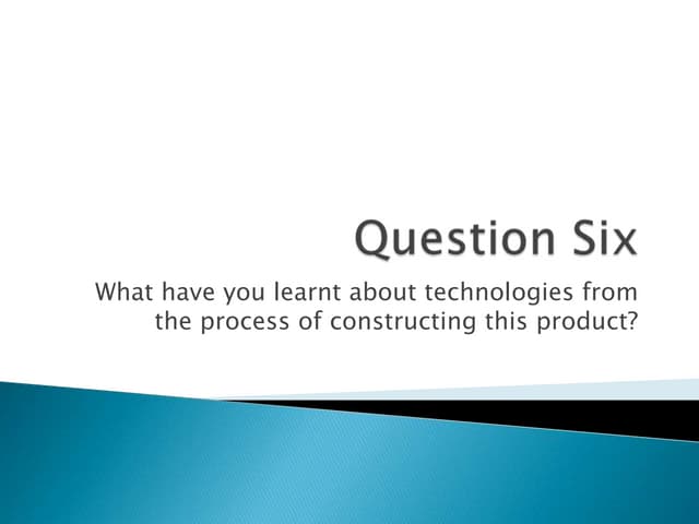 Question six