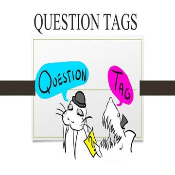 Questions tag